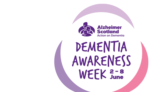 Dementia awareness week 2-6 June